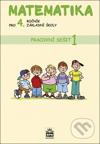 Matematika pro 4. ročník základní školy - Ladislava Eiblová