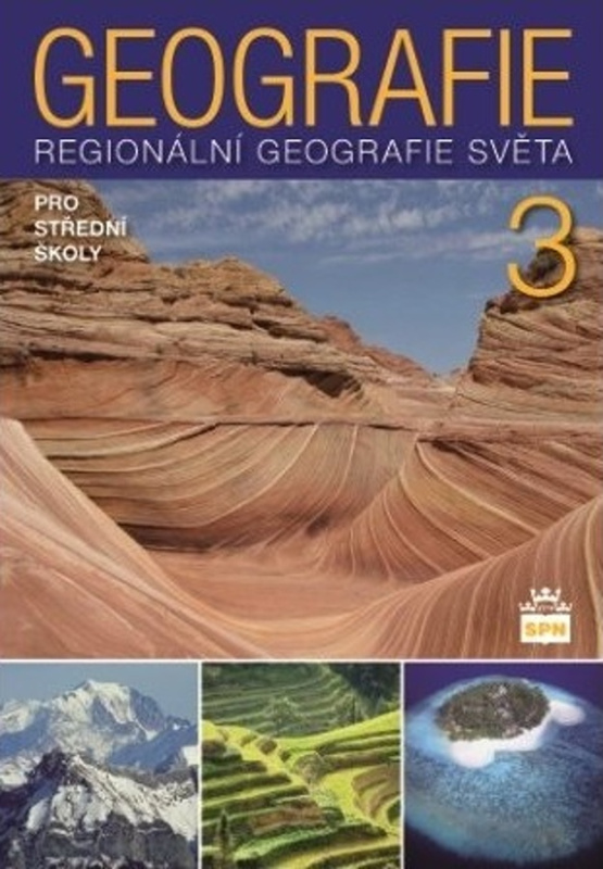 Geografie 3 pro střední školy - Vít Voženílek, Jaromír Demek, Lubomír Dvořák