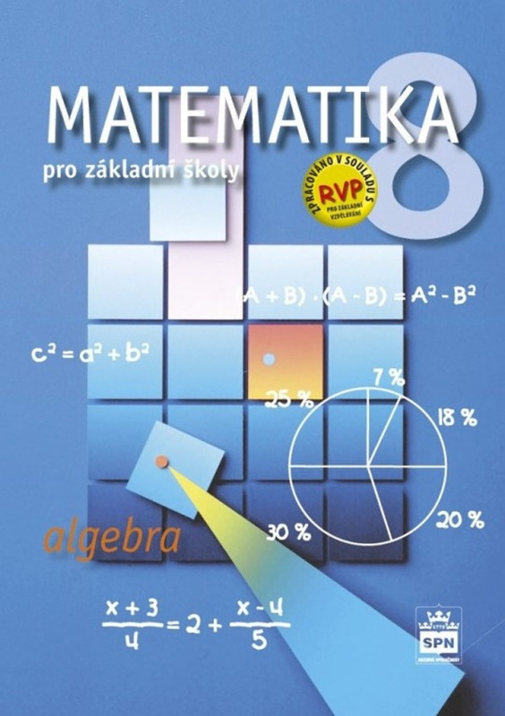 Matematika pro základní školy 8, algebra - Zdeněk Půlpán