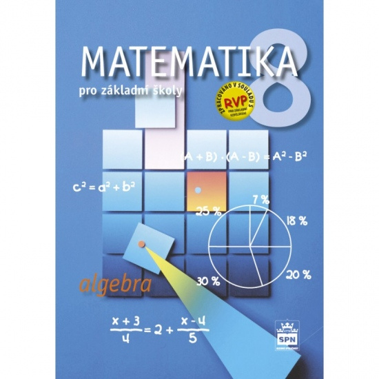 Matematika pro základní školy 8, algebra - Zdeněk Půlpán