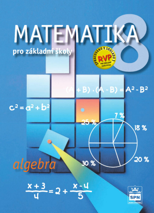 Matematika pro základní školy 8, algebra - Zdeněk Půlpán