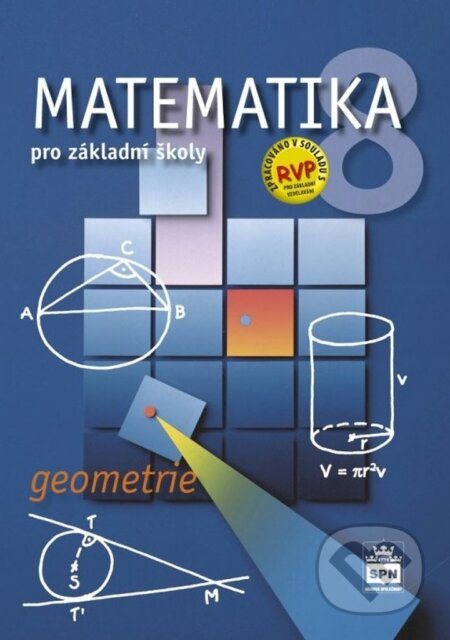 Matematika 8 pro základní školy - Geometrie - Zdeněk Půlpán, Josef Trejbal