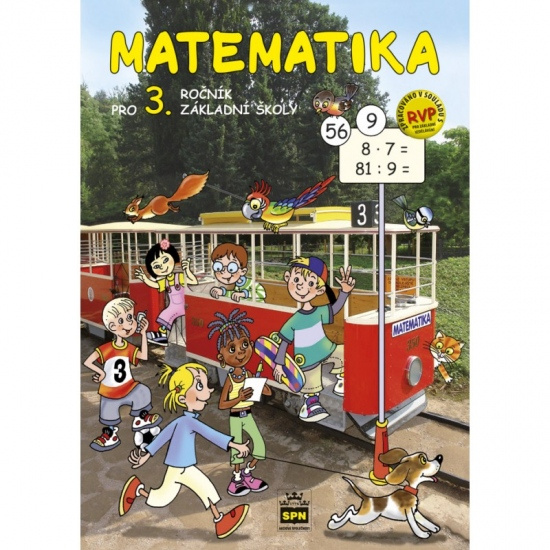 Matematika pro 3. ročník základní školy - Miroslava Čížková Pišlova