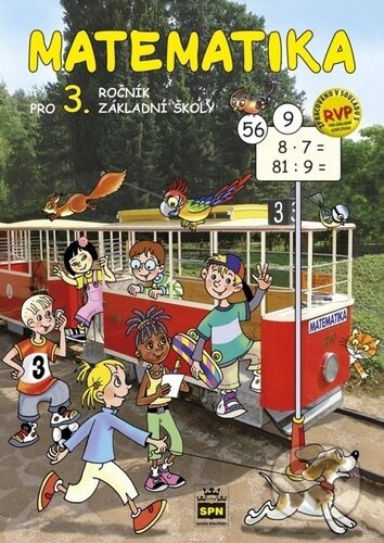 Matematika pro 3. ročník základní školy - Miroslava Čížková Pišlova