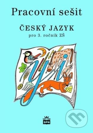 Český jazyk 3 pro základní školy - Pracovní sešit - Milada Buriánková