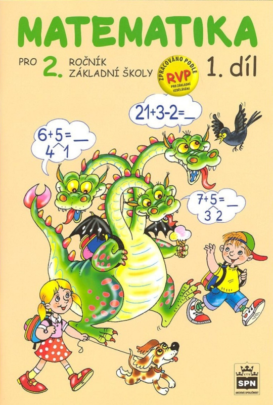 Matematika pro 2. ročník základní školy - 1.díl - Miroslava Čížková Pišlova