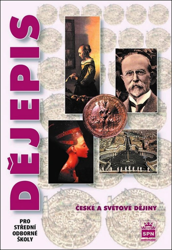 Dějepis pro střední odborné školy SPN - pedagog. nakladatelství
