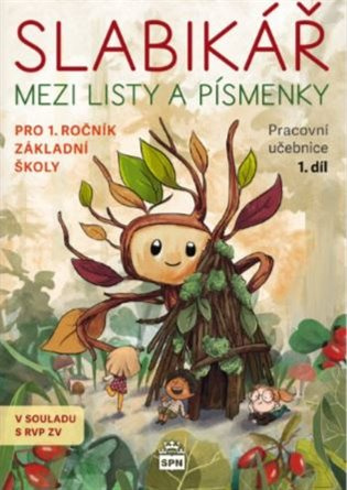 Slabikář 1. díl - Mezi listy a písmenky