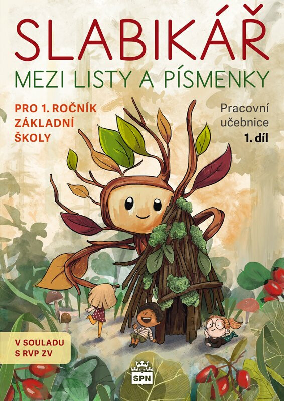 Slabikář 1. díl - Mezi listy a písmenky