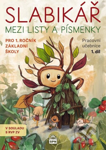 Slabikář 1. díl - Mezi listy a písmenky
