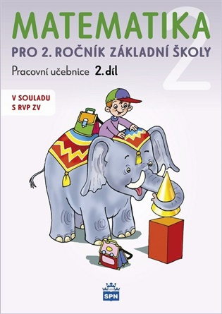 Matematika 2 pro 2.ročník základní školy (Pracovní učebnice 2.díl) - kniha z kategorie Základní školy