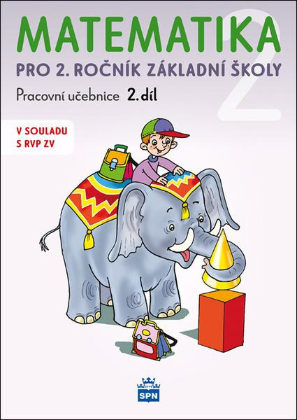 Matematika 2 pro 2.ročník základní školy (Pracovní učebnice 2.díl) - kniha z kategorie Základní školy