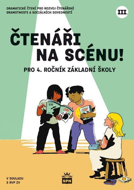 Čtenáři na scénu III. pro 4. ročník ZŠ - Iveta Zámečníková