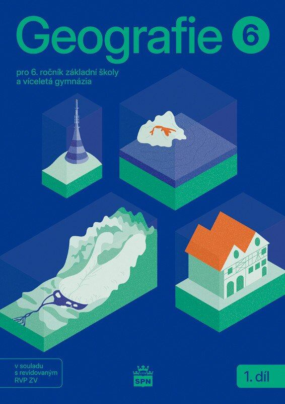 Geografie pro 6. ročník ZŠ – Učebnice 1. díl - Miroslav Marada,Geografie pro 6. ročník ZŠ – Učebnice 1. díl - Miroslav Marada