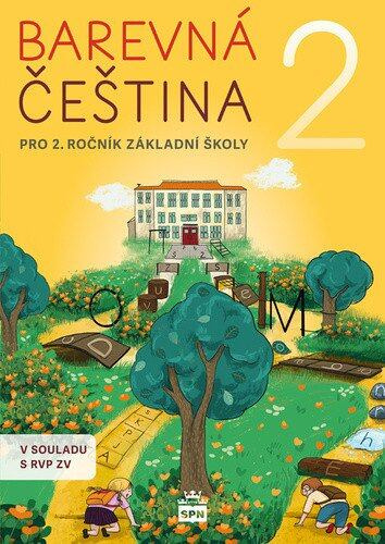 Barevná čeština 2 (pro 2.ročník základní školy) - Šárka Filipová