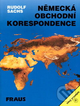 Německá obchodní korespondence (nový pravopis) - Rudolf Sachs - kniha z kategorie Obchod