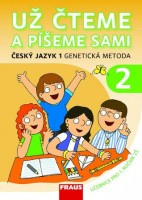Už čteme a píšeme sami Genetická metoda Fraus