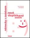 Německy s úsměvem nově - doplňkový sešit - Dana Drmlová, Lea Tesařová