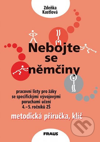 Nebojte se němčiny - metodická příručka - Zdeňka Kastlová - kniha z kategorie Jazykové učebnice a slovníky