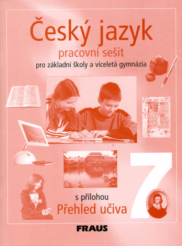 Český jazyk 7 pro ZŠ a VG Pracovní sešit Fraus