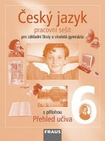 Český jazyk 6 pro ZŠ a VG Pracovní sešit Fraus