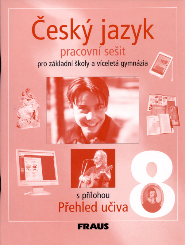 Český jazyk 8 pro ZŠ a VG Pracovní sešit Fraus