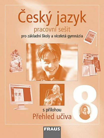 Český jazyk 8 pro ZŠ a VG Pracovní sešit Fraus