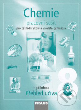 Chemie 8 - pracovní sešit (Pro základní školy a víceletá gymnázia) - kniha z kategorie 2. stupeň
