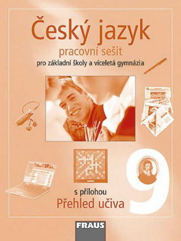 Český jazyk 9 pro ZŠ a VG Pracovní sešit Fraus