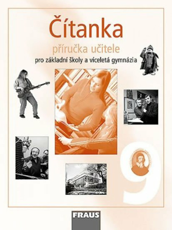 Čítanka 9 pro ZŠ a VG Příručka učitele Fraus