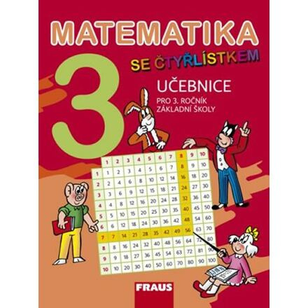 Matematika se Čtyřlístkem 3 pro ZŠ UČ Fraus
