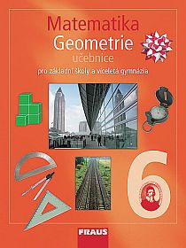 Matematika 6 pro ZŠ a VG Geometrie Fraus