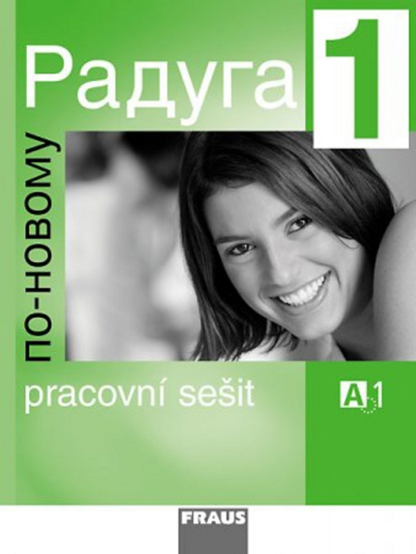 Raduga po-novomu 1 pracovní sešit Fraus