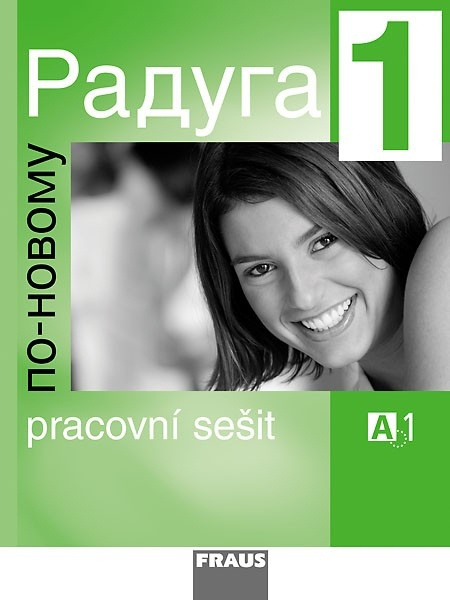 Raduga po-novomu 1 pracovní sešit Fraus