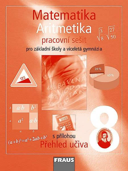 Matematika 8 pro ZŠ a VG Aritmetika Pracovní sešit Fraus