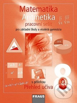 Matematika 8 pro ZŠ a VG Aritmetika Pracovní sešit Fraus