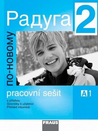 Raduga po-novomu 2 Pracovní sešit Fraus