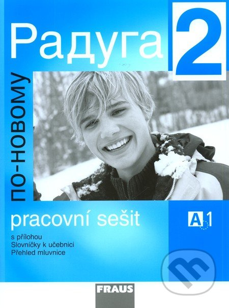 Raduga po-novomu 2 Pracovní sešit Fraus