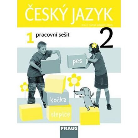 Český jazyk 2 pro ZŠ Pracovní sešit 1 Fraus