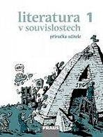 Literatura v souvislostech pro SŠ 1 PU Fraus