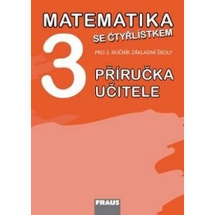 Matematika se Čtyřlístkem 3 pro ZŠ PU Fraus