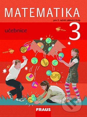 Matematika 3 pro ZŠ Fraus