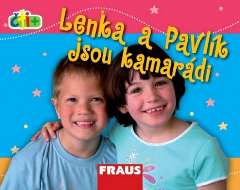 Čti+ Lenka a Pavlík jsou kamarádi Fraus