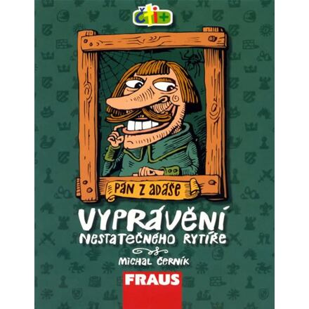 Čti+ Vyprávění nestatečného rytíře Fraus
