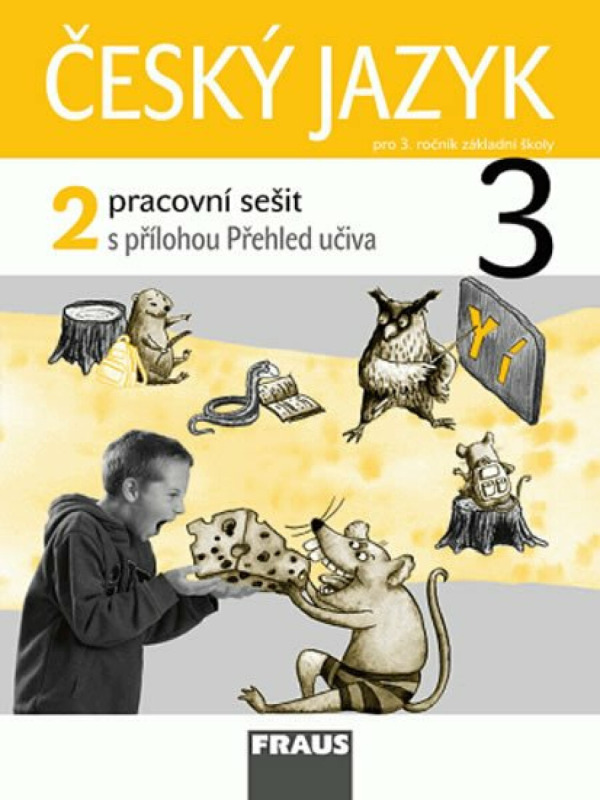 Český jazyk 3 pro ZŠ Pracovní sešit 2 Fraus