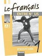 Le francais ENTRE NOUS 1 PS Fraus