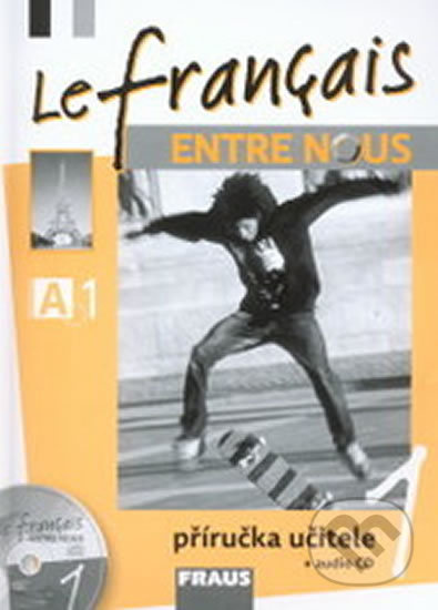 Le francais ENTRE NOUS 1 PU + audio CD Fraus