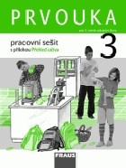 Prvouka 3 pro ZŠ Pracovní sešit Fraus