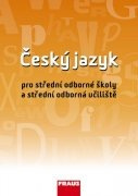 Český jazyk pro SOŠ a SOU Fraus