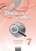 Občanská výchova 7 pro ZŠ a VG /nová generace/ PU Fraus